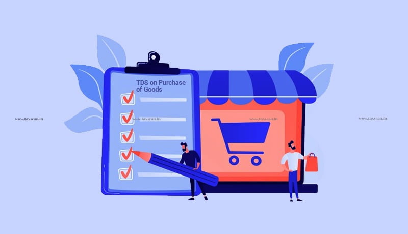 TDS - Purchase of Goods - Taxscan