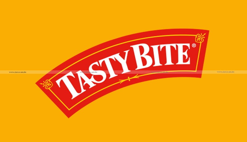 TPA - ITAT - Tasty Bite Eatables - Taxscan