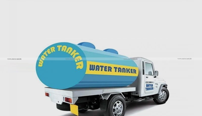 GST - Drinking Water - Mobile Tankers - AAR - Taxscan