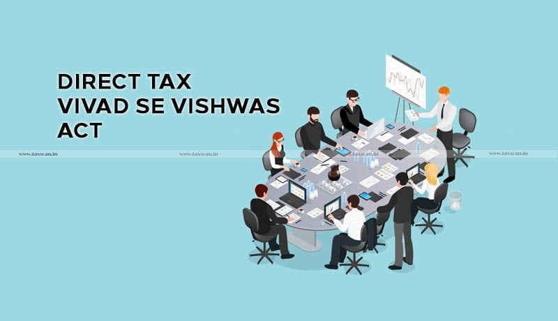 Madras High Court - Income Tax Department - Direct Tax Vivad Se Vishwas Act - taxscan