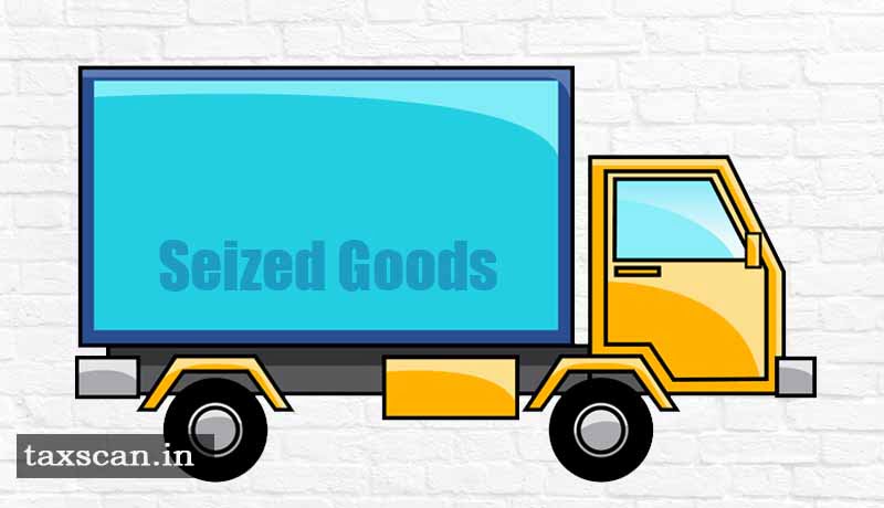 seized goods - Customs Act - Executive Magistrate - Taxscan