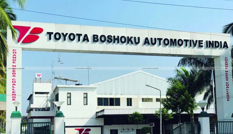 Toyota Boshoku Automotive India - ITAT - CSR Expenses - Taxscan