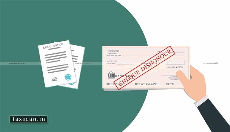 Dishonour of cheque - NI Act - Supreme Court - Taxscan