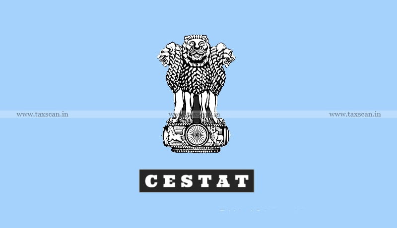 CESTAT - Taxscan