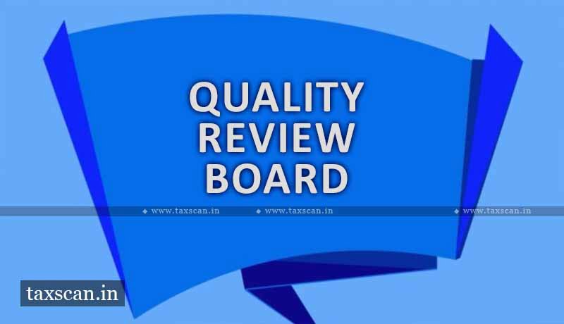 ICAI - Quality Review Board - Audit Quality Review - Taxscan