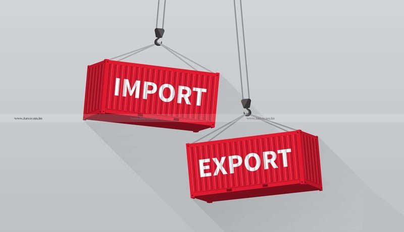 DGFT-Import and export items -Taxscan