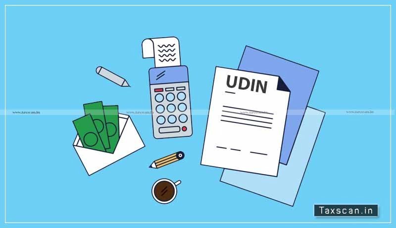 CBDT - extends - deadline - updating UDINs - Income Tax Forms - Taxscan
