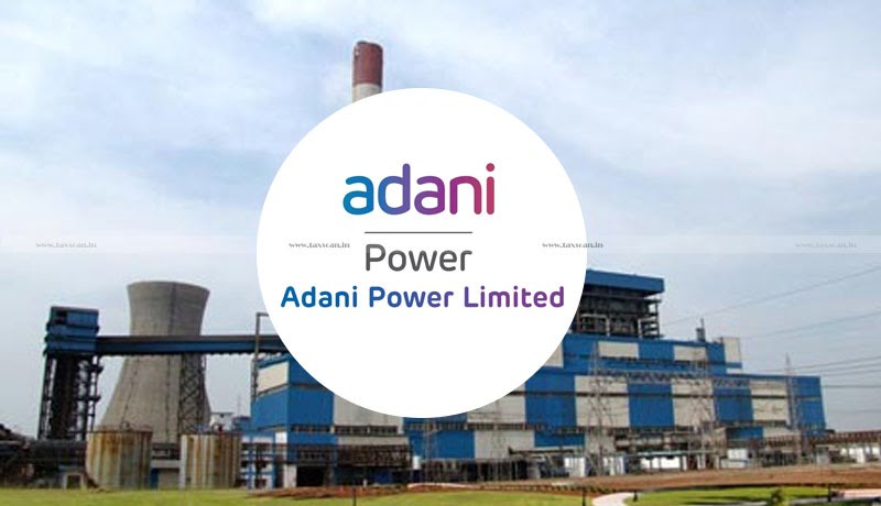 Adani Power Ltd - CESTAT - Refund - Service Tax paid - Service tax - SEZ - Authorized Operations - Taxscan