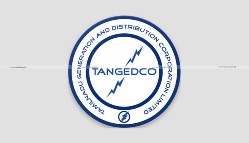 Headquarters Building - TANGEDCO - Generation - Distribution - Electricity – GST - AAAR - Taxscan