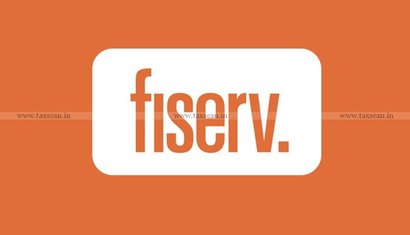 B.Com - CA - vacancy - Fiserv - taxscan