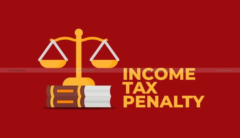 Income Tax Penalty - leviable - Assessee - ITAT - taxscan