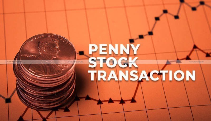 Income - cash income - penny stock - ITAT - taxscan