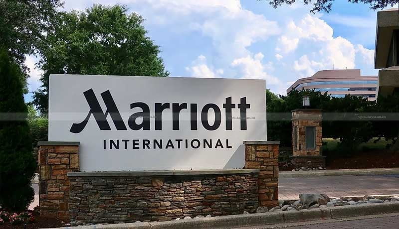 Royalty - Marriott International - Indian Entities - ITAT - AO - Taxability - Taxscan