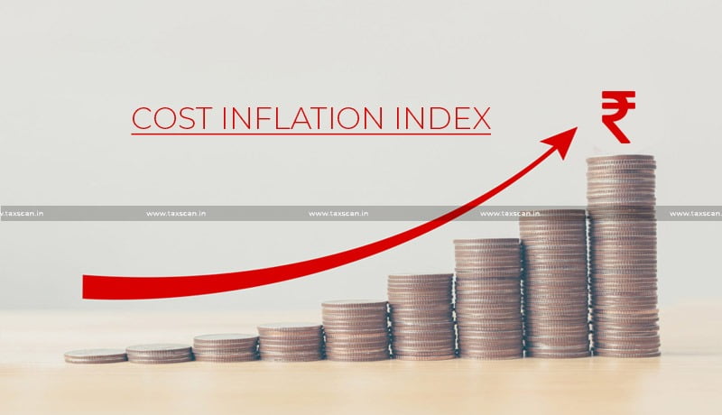 CBDT - Cost Inflation Index - Financial Year - taxscan