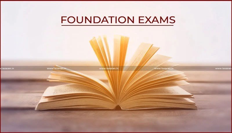 CA Foundation Exam - ICAI - Registration - taxscan