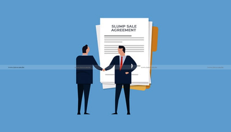 Goodwill - Slump Sale Agreement - Depreciation - ITAT - Taxscan
