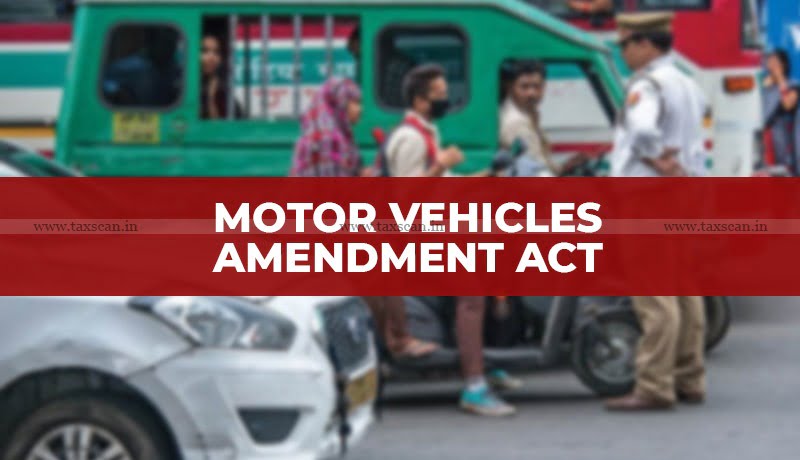 Appeal - Motor Vehicles Amendment Act, 2019 - petitions - Madras HC - taxscan