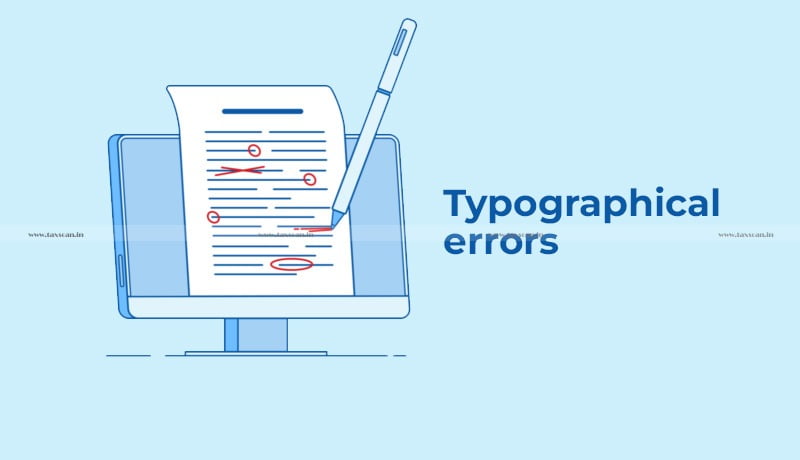 ITAT - typographical errors - taxscan