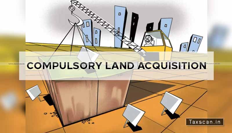 Income tax - compulsory acquisition of land - ITAT - taxscan
