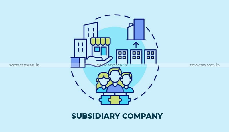 Advance - Subsidiary Company - Loss - Business - ITAT