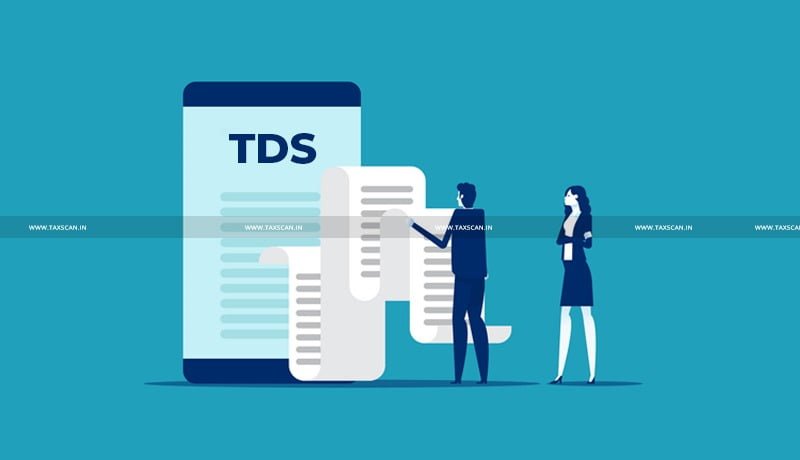 Form-16A - Proof - TDS - TDS Deduction - Employer-Employee Relationship - Freelancer - Delhi High Court - Taxscan