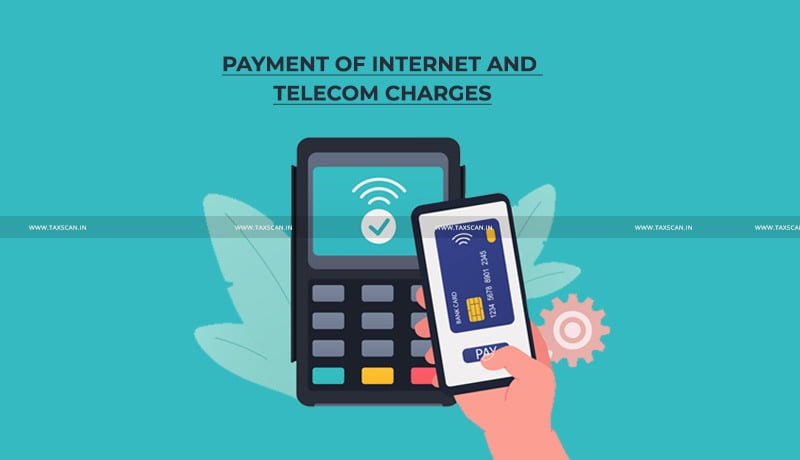 Payment - Internet and Telecom Charges - TDS - ITAT - taxscan