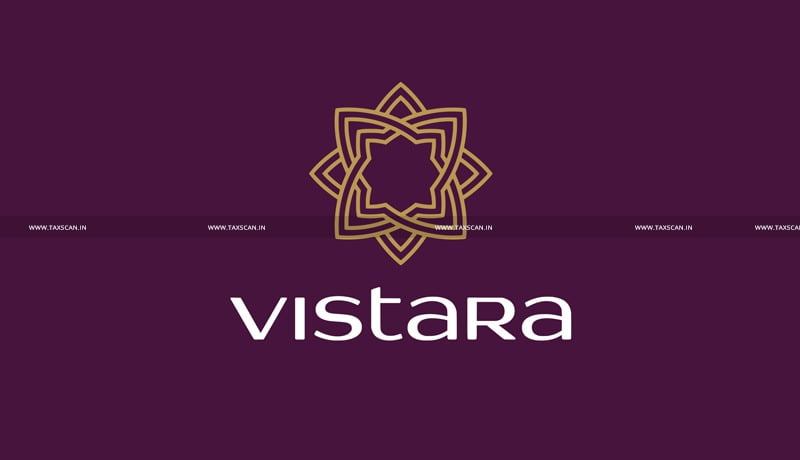 Senior Executive - vacancy - Vistara - taxscan