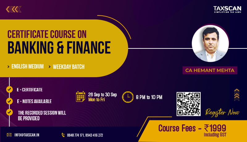 Certificate Course on Banking & Finance - taxscan academy