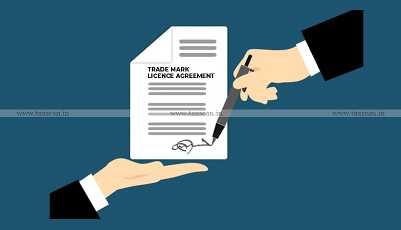Agreement - ITAT - Trade Mark Licence Agreement - taxscan