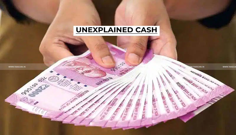 Cash - found - Assessee - ITAT - Income - Tax - Unexplained - Cash - TAXSCAN