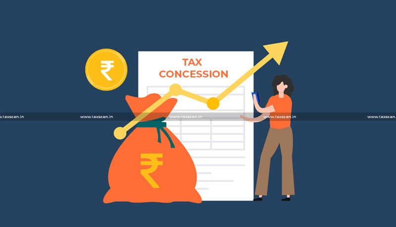 Tax concessions - Supreme Court - taxscan
