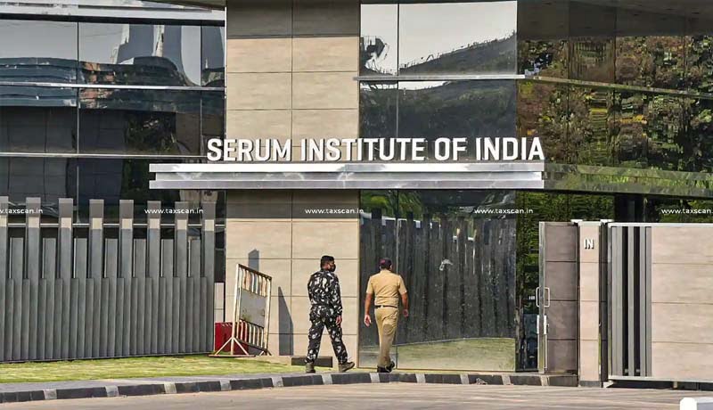 foreign travel - business - revenue expenditure - ITAT - Serum Institute of India - taxscan