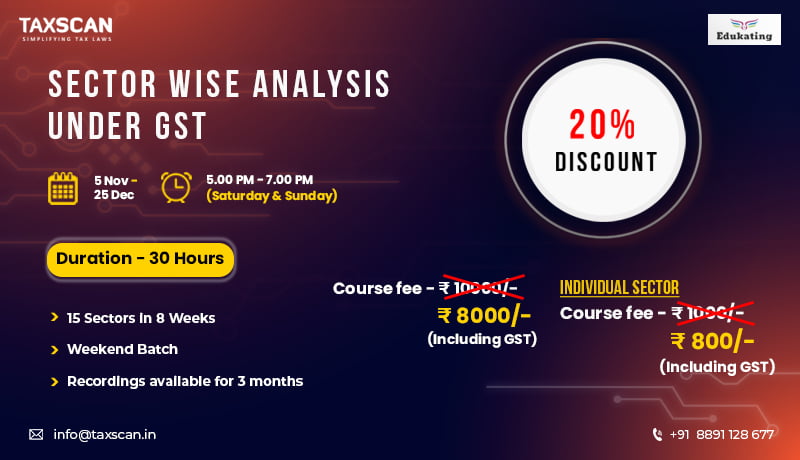 Live Sector Wise Analysis Under GST- Taxscan