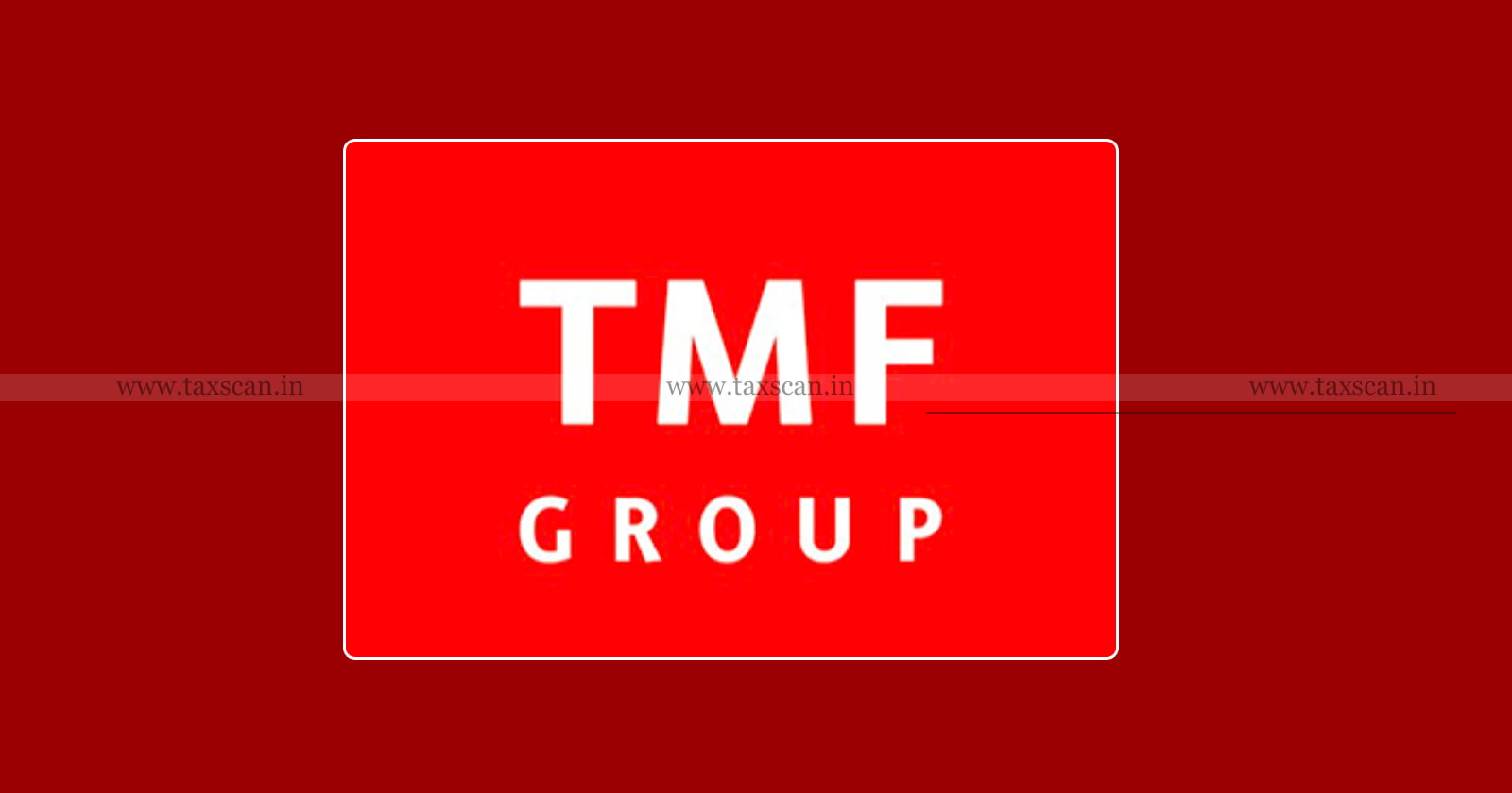 B. Com - Vacancy - TMF Group - taxscan