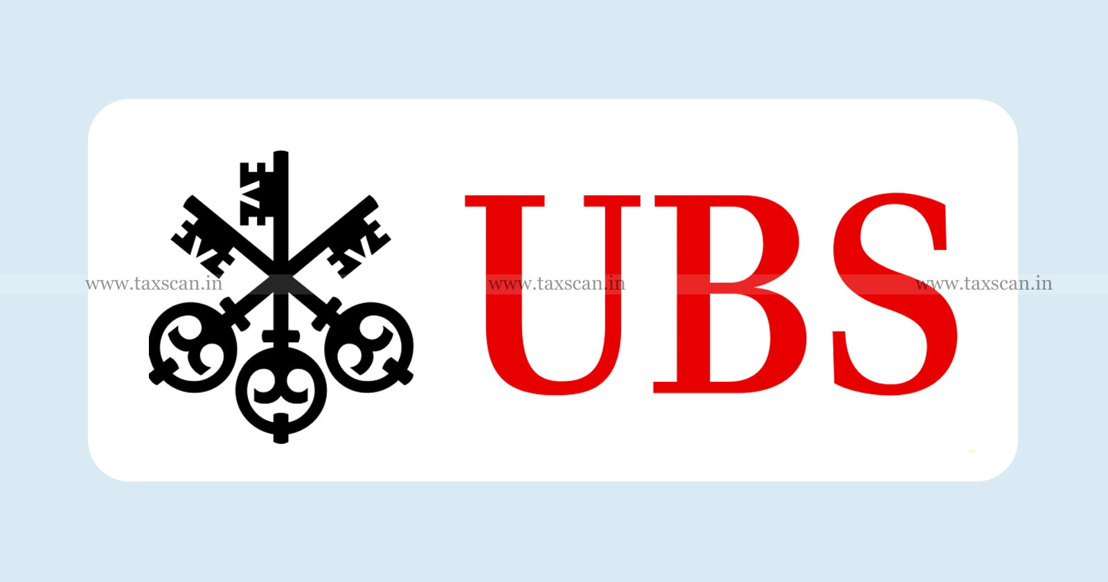 B. Com - Vacancy - UBS - taxscan