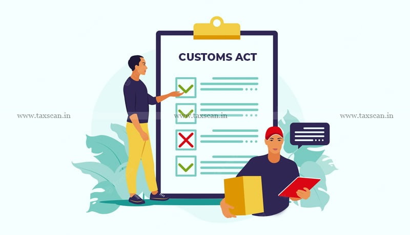 Customs Act - CESTAT - Penalty - taxscan