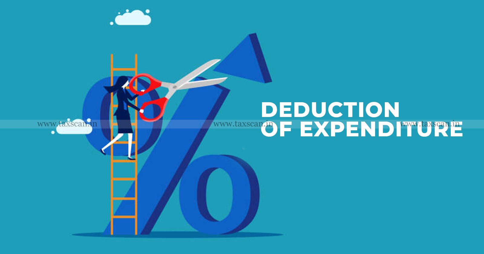 Deduction - Expenditure - Income - ITAT - taxscan