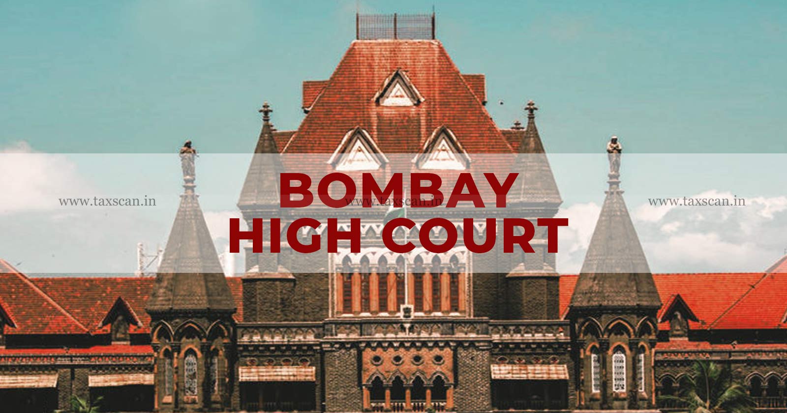 GST Act - GST - Penalty - Bombay High Court - Bombay HC Quashes Order - taxscan