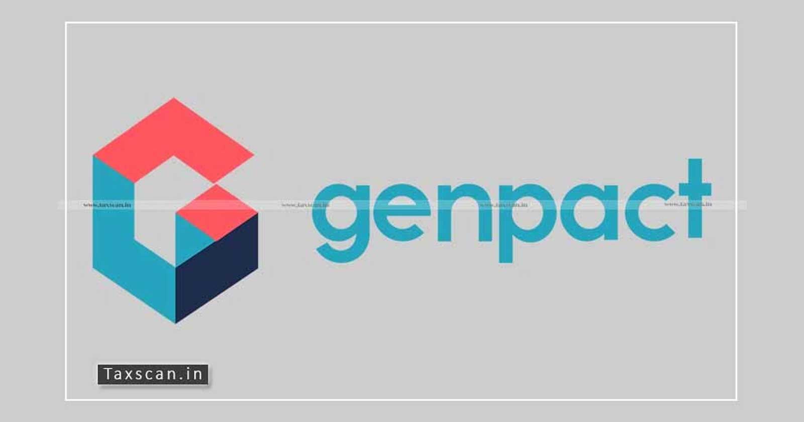 Genpact India - Intermediary - Punjab & Haryana High Court - GST Refund - Taxscan