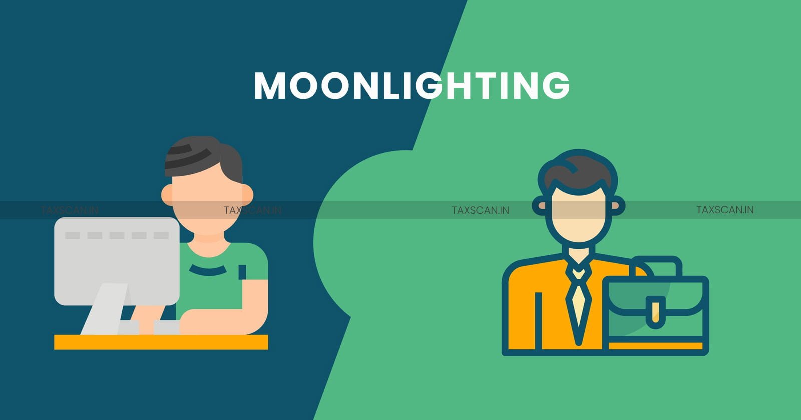 Income-from-Moonlighting-Income-Tax-taxscan -Moonlighting Income Tax Implications