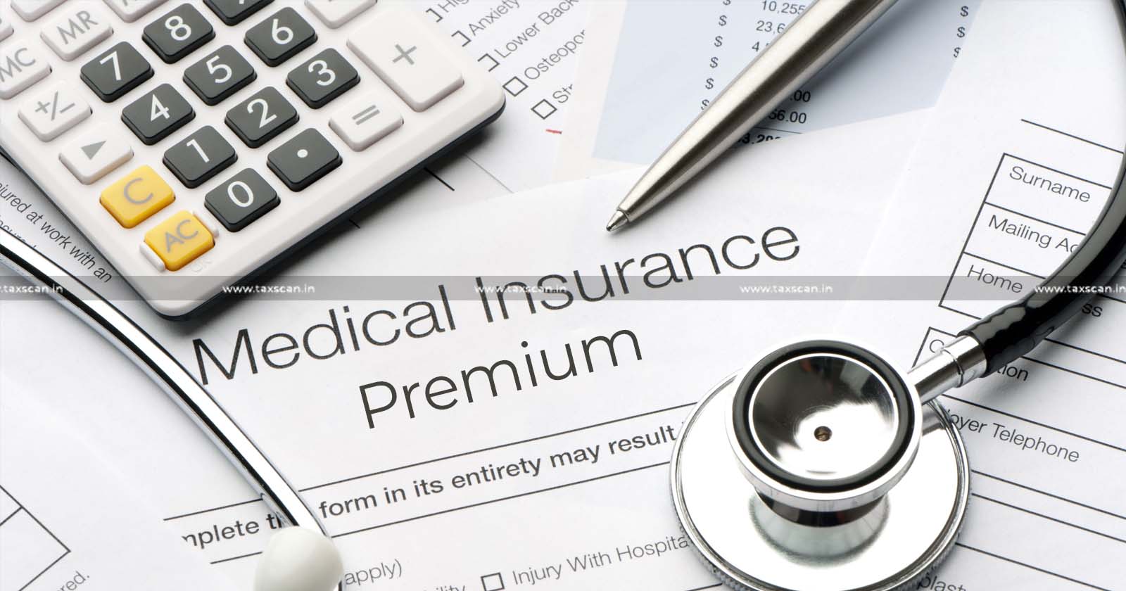 Medical - Insurance - Premium - Employees - Pensioner - and - Family - Members - Attracts - GST - AAAR - TAXSCAN