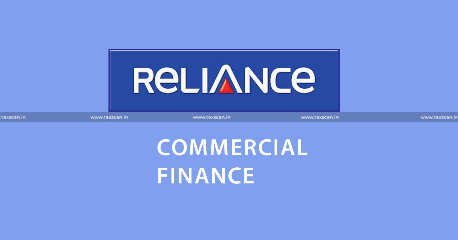 Reliance Commercial Finance Ltd - IRP - Corporate Debtor - NCLAT - taxscan