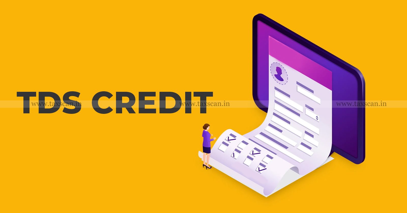 Form 26AS - computing TDS Credit - Form 16A - Calcutta HC - ITAT - TDS Credit - TDS - taxscan