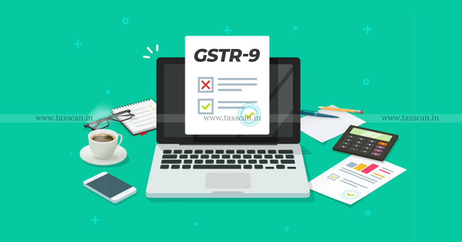 GST Portal - Downloading GSTR-9 - GST - Tech Team - taxscan