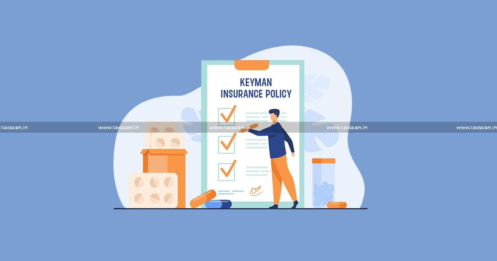 Insurance Premium - Keyman Insurance Policy - LIC - Keyman Insurance Policy of LIC - Expenses - ITAT - Income Tax - taxscan