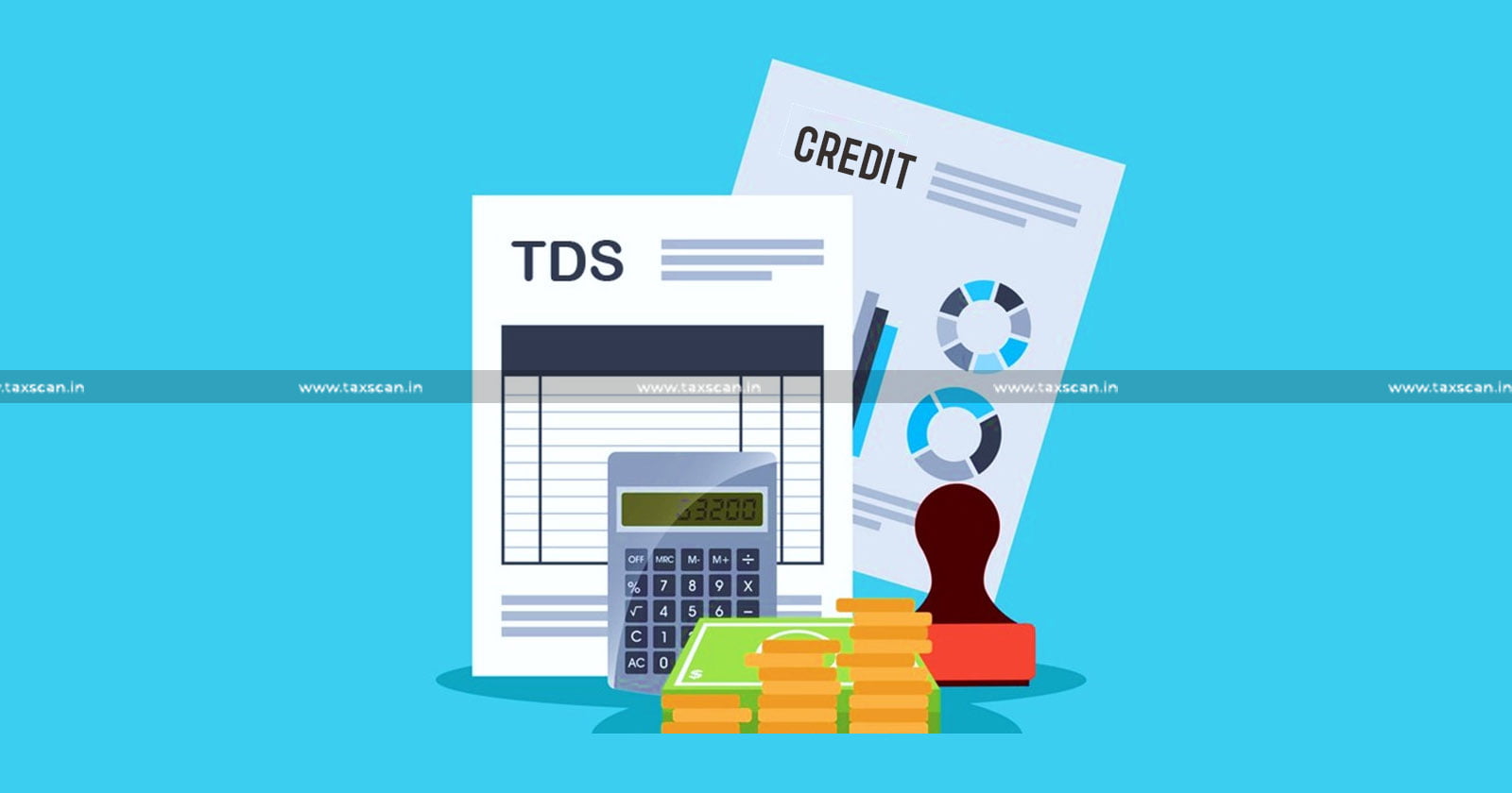 TDS Credit - TDS - Income - Income Tax - ITAT - Taxscan