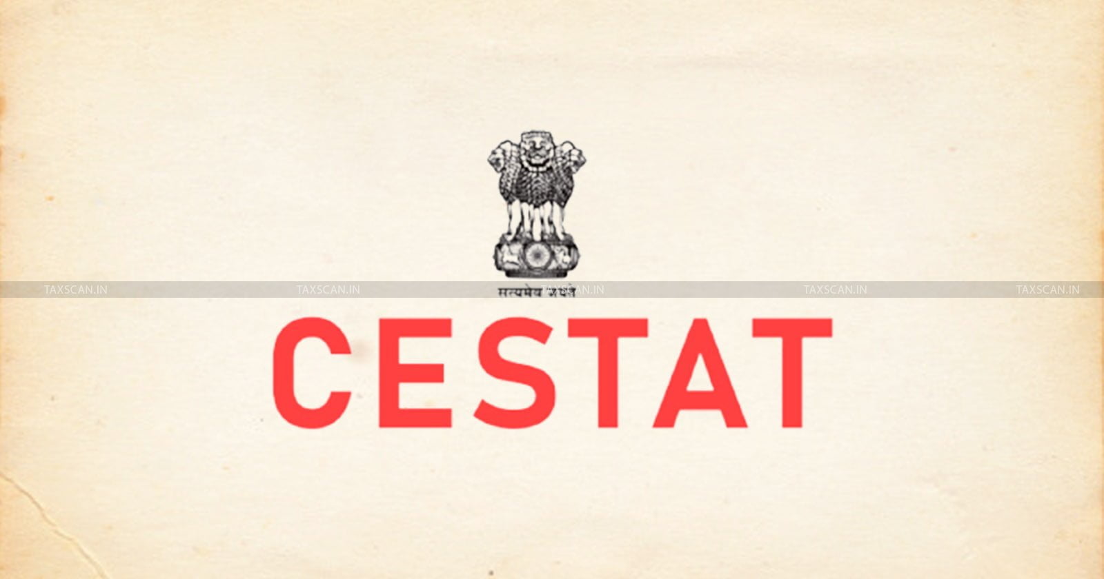 Delay - Disposing Tax Litigations - CESTAT Bar Association - PM - Posting Orders for Selected Members - Taxscan