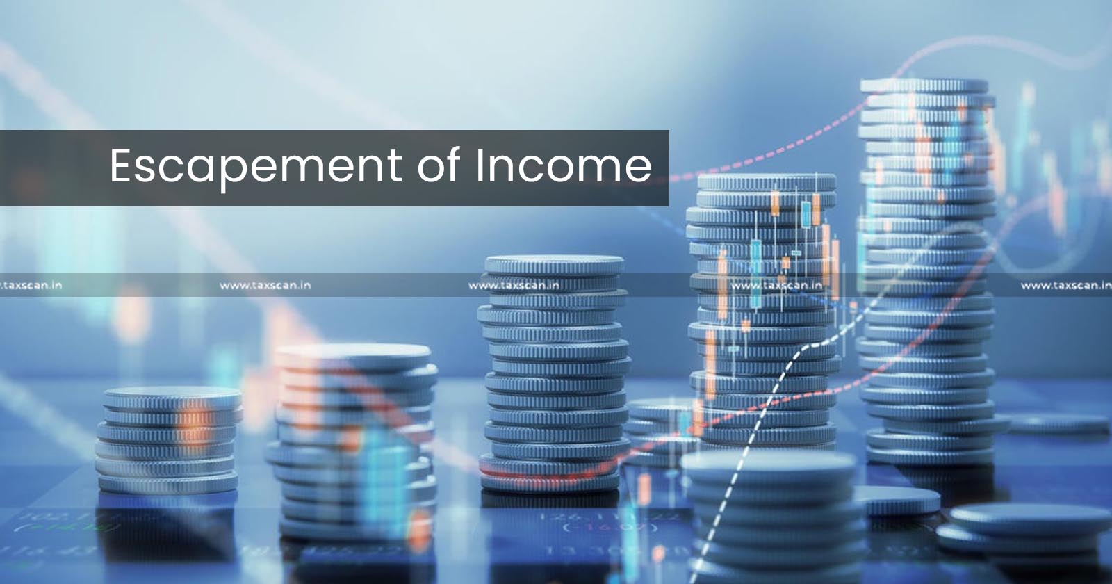 Escapement of Income - ITAT - Re-Assessment - taxscan