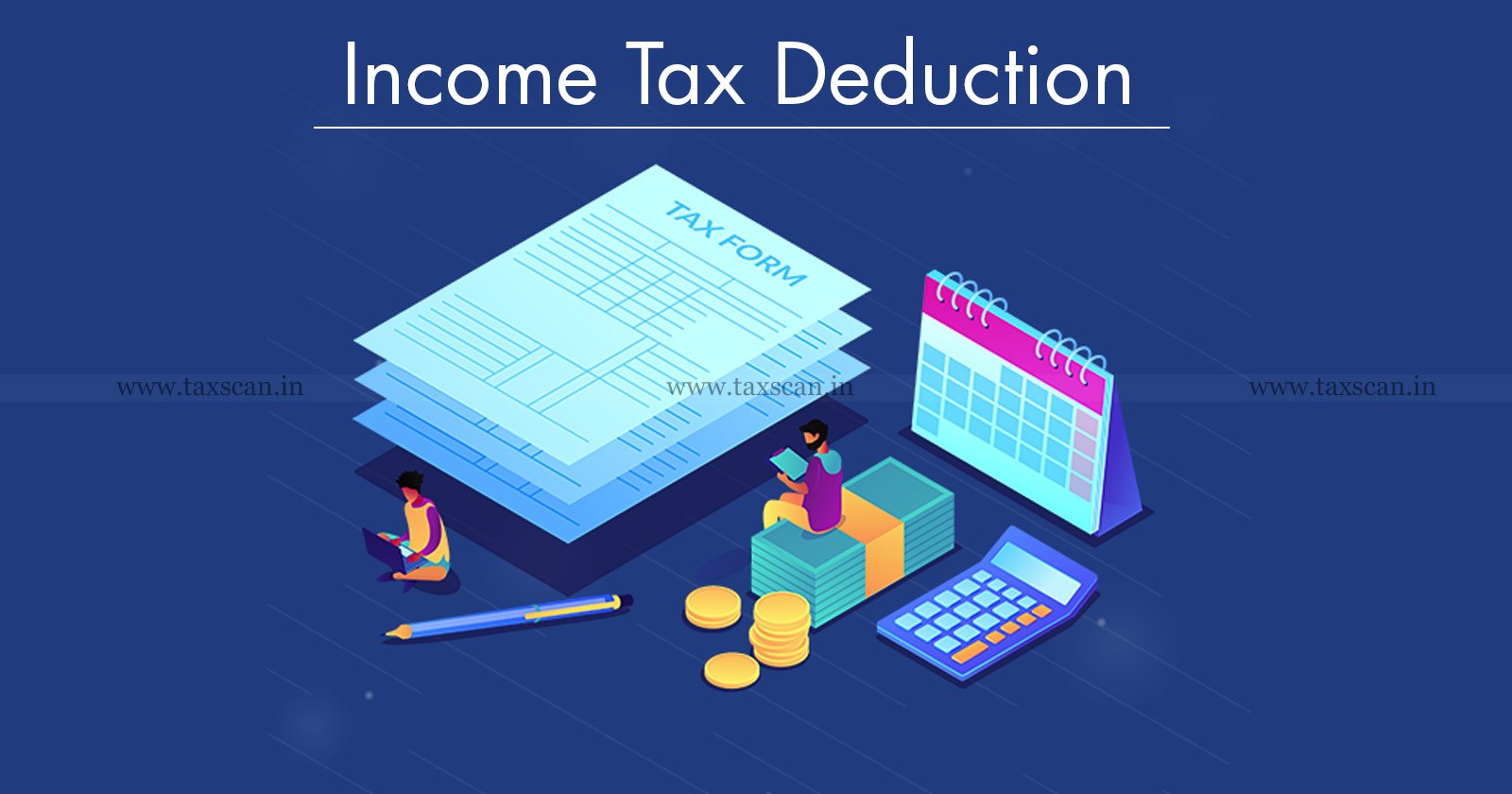 Income Tax Deduction - Bonafide Mistake - Income Tax - Taxpayer - ITAT - taxscan