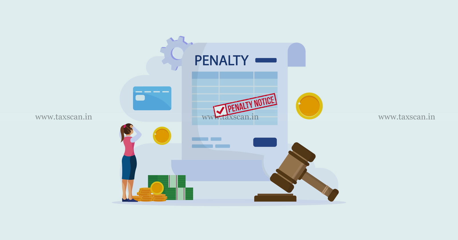 Penalty Notice - Penalty - Notice - Income Tax Act - Income Tax - Tax - ITAT - taxscan
